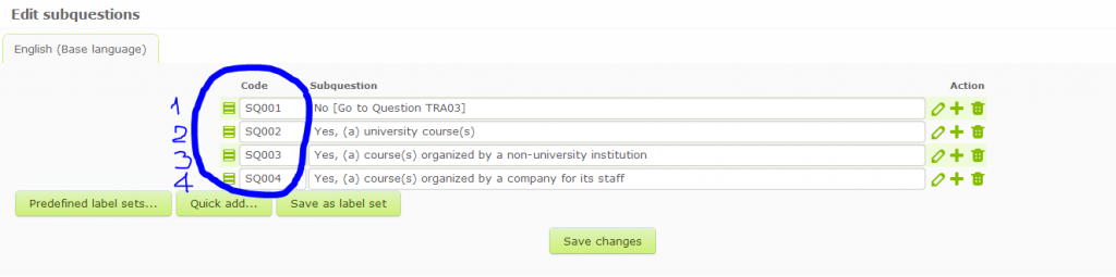 Changing subquestion code into custom code - LimeSurvey forums